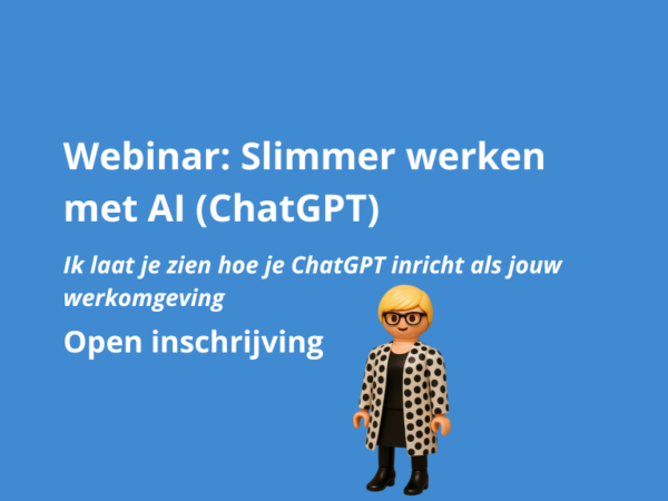 Webinar: Slimmer werken met AI (ChatGPT) | 26 februari van 10:00-11:30